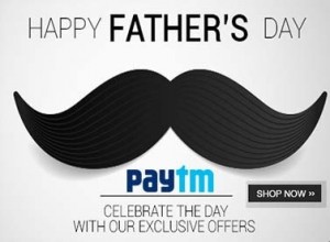 Paytm Fathers Day Offer